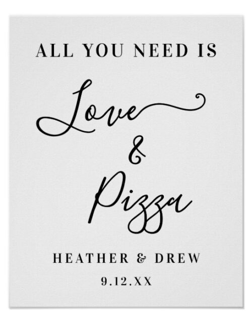 All You Need Is Love & Pizza Custom Couple Bridal Poster