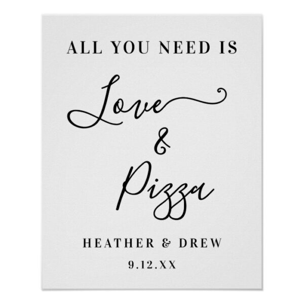 All You Need Is Love & Pizza Custom Couple Bridal Poster