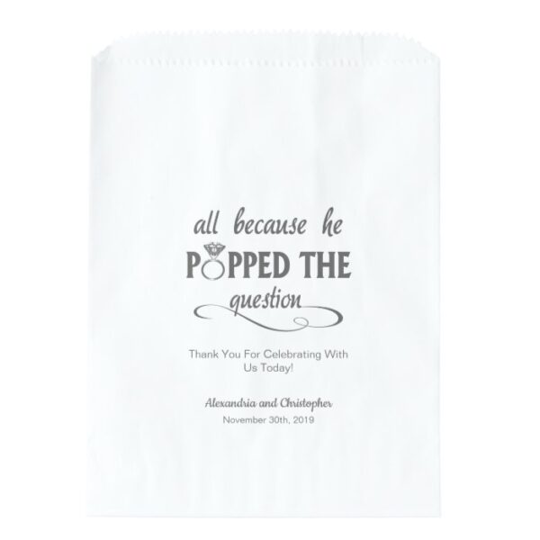Because He Popped The Question Wedding Popcorn Favor Bag