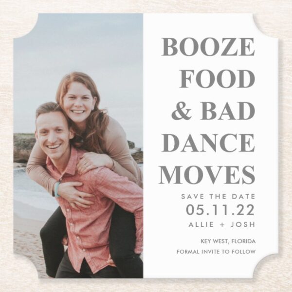 Booze Food Bad Dance Moves Save the Date | Gray Paper Coaster
