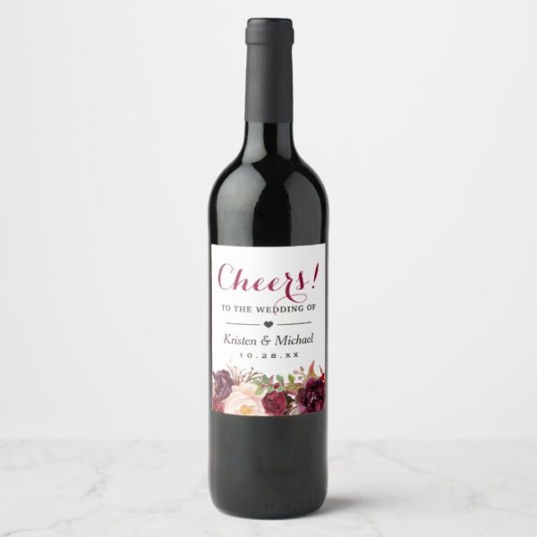 Burgundy Marsala Red Floral Cheers To The Wedding Wine Label