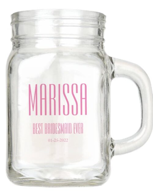 Cheap or Affordable Bridesmaid Gifts Mason Jar