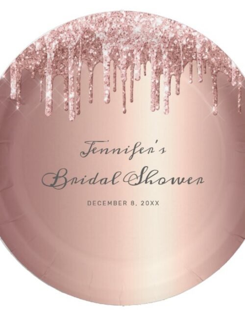 Chic Rose Gold Glitter Drips Script Bridal Shower Paper Plate