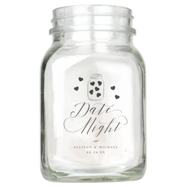 Date Night with Hearts Elegant Script Wedding Mason Jar