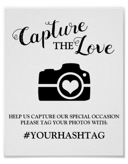 Elegant Capture The Love | Add Hashtag Poster