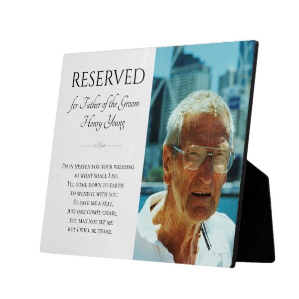 Father of Groom Save A Seat Photo Wedding Memorial Plaque