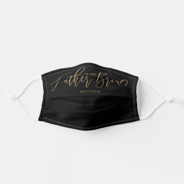 Father of the Bride Wedding Gold Script Black Adult Cloth Face Mask