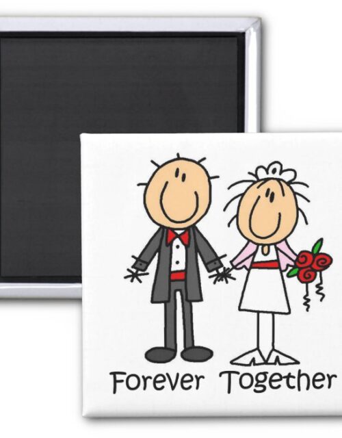 Forever Together T-shirts and Gifts Magnet