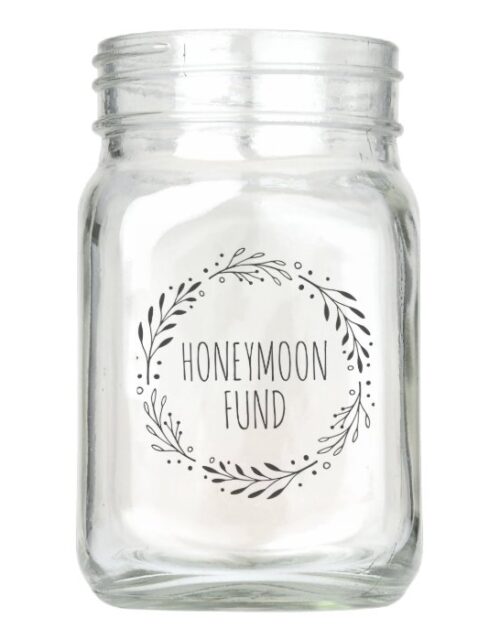 Honeymoon Fund Mason Jar