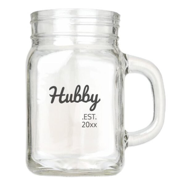 Hubby Established Personalized date Wedding Mason Jar