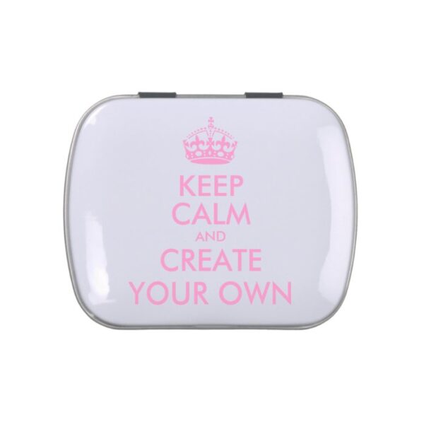 Keep Calm and Carry On Create Your Own | Pink Candy Tin