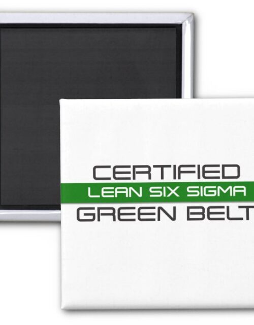 Lean Six Sigma Certified Green Belt Magnet