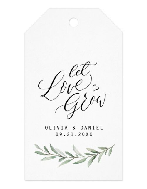 "Let love grow" calligraphy rustic greenery favors Gift Tags