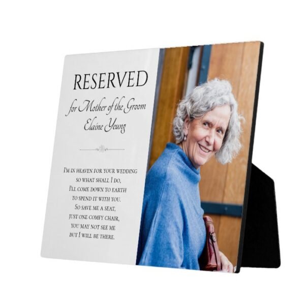 Mother of Groom Save A Seat Photo Memorial Wedding Plaque