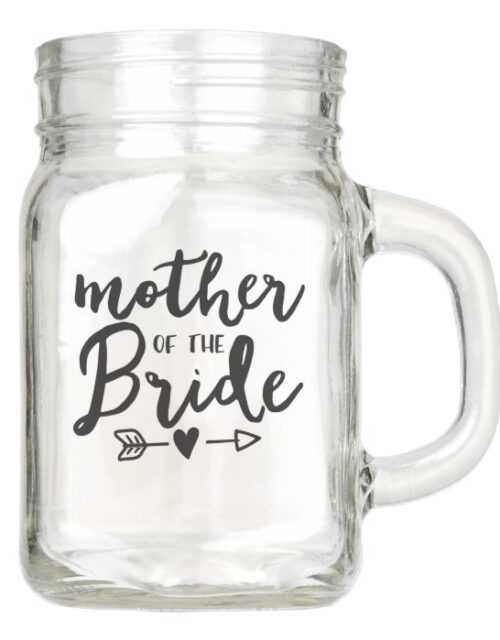 Mother of the Bride Mason Jar Cup