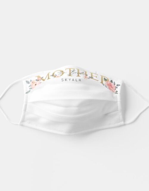 Mother of the Bride Wedding Watercolor Roses White Adult Cloth Face Mask