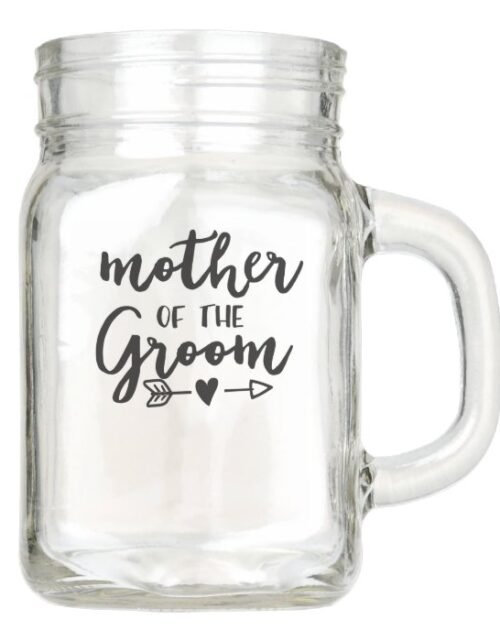 Mother of the Groom Mason Jar Cup