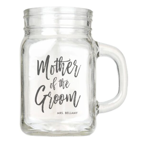 Mother of the Groom | Script Style Custom Wedding Mason Jar
