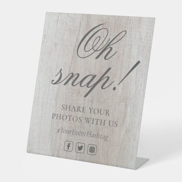 Oh Snap Social Media Chic Modern Wedding Event Pedestal Sign