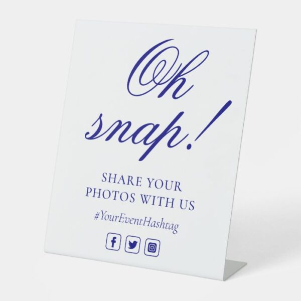 Oh Snap Social Media Chic Modern Wedding Event Pedestal Sign