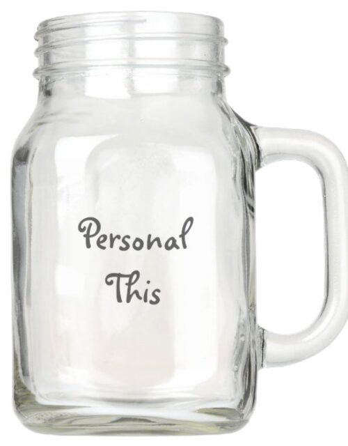 Personalize This Mason Jar