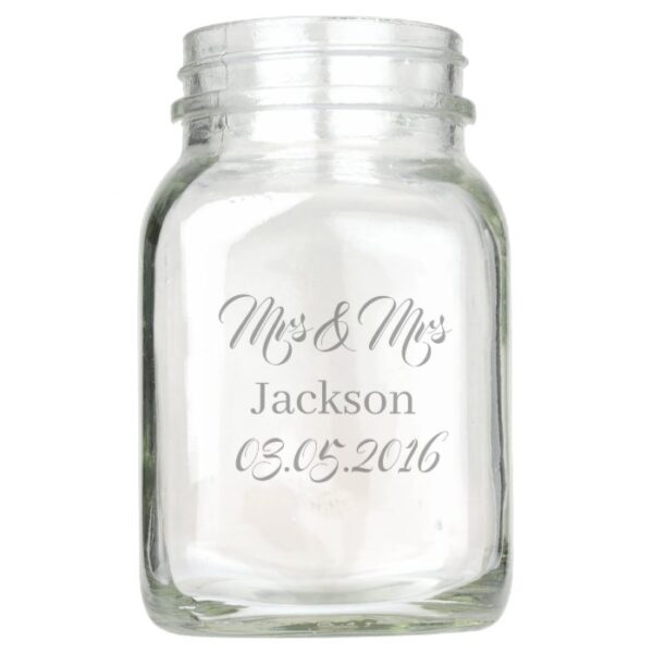 Personalized Mrs & Mrs Wedding/Anniversary Design2 Mason Jar