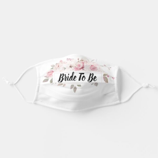 Pink Roses Bride To Be Adult Cloth Face Mask
