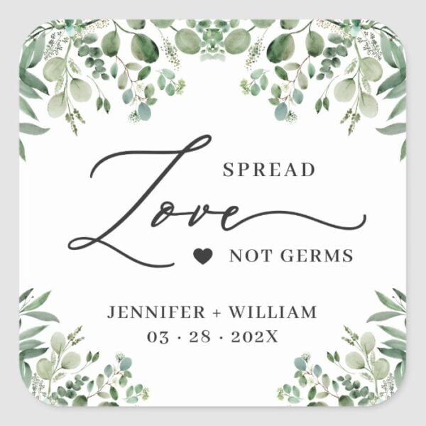 Spread Love Greenery Eucalyptus Wedding Sanitizer Square Sticker