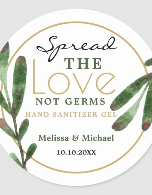 Spread Love Greenery Wedding Hand Sanitizer Favor Classic Round Sticker