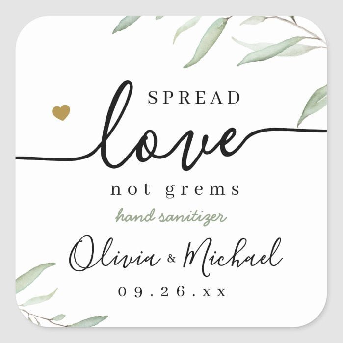 Spread Love Hand Sanitizer Greenery Wedding Favor Square Sticker