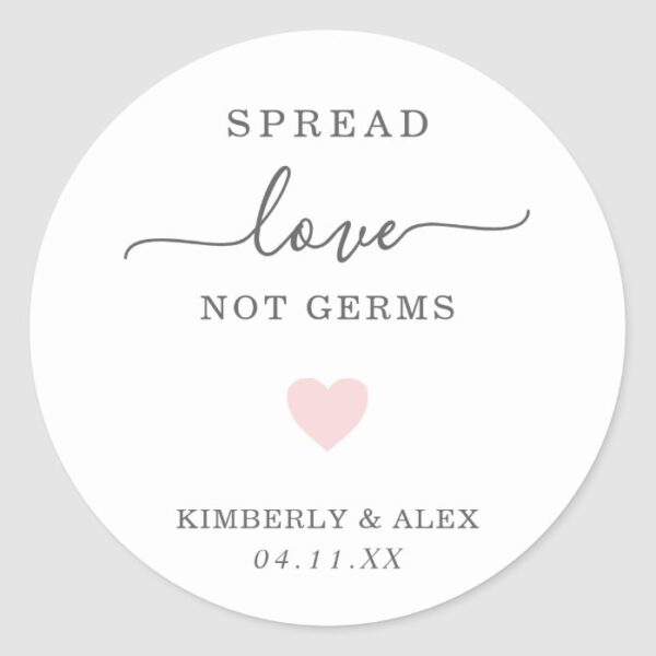 Spread Love Not Germs Cute Pink Heart Wedding Classic Round Sticker