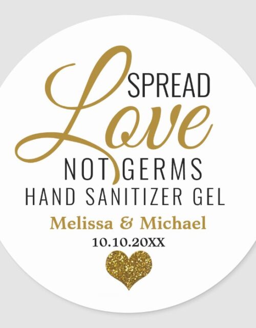 Spread Love Not Germs Sanitizer Gold Heart Classic Round Sticker