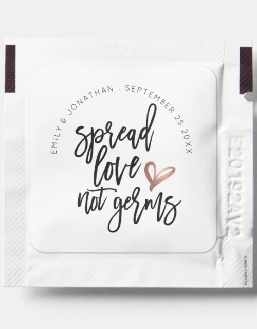 Spread Love Not Germs Script Names White Hand Sanitizer Packet