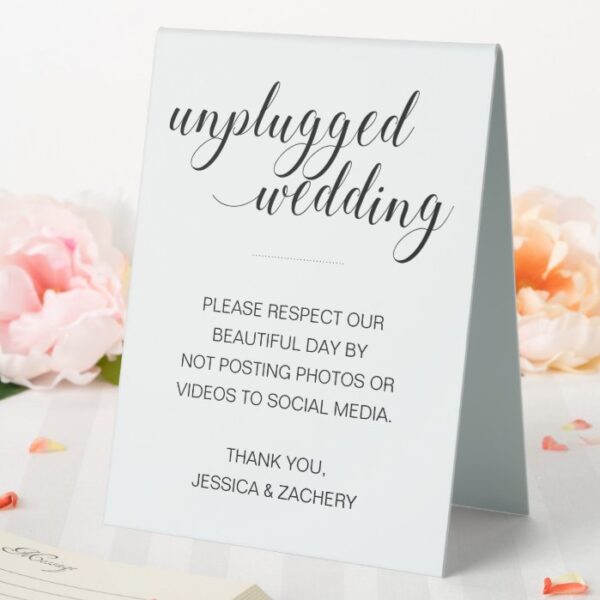 Unplugged Wedding No Posting To Social Media Table Tent Sign