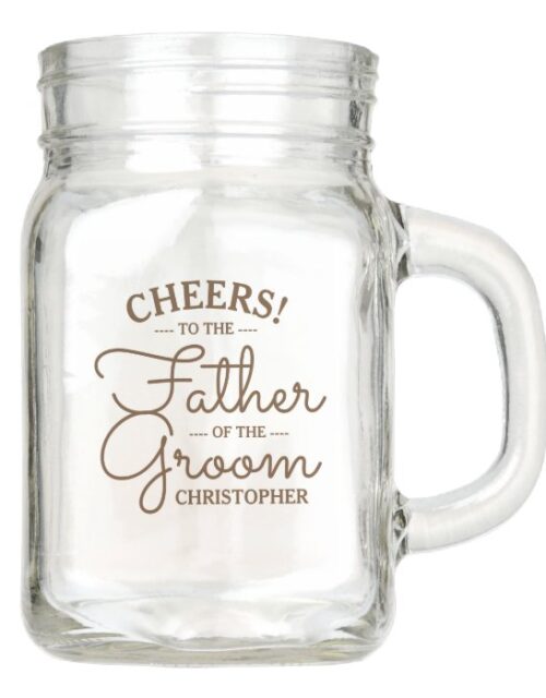 Wedding Party | Father of the Groom Personalized Mason Jar