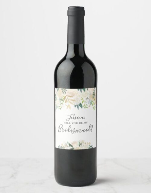 White Watercolor Floral Will You Be My Bridesmaid Wine Label